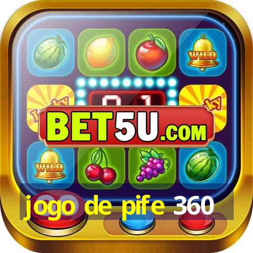 jogo de pife 360